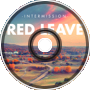 Intermission - Red Leave