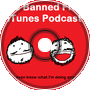 Banned From iTunes Episode 38