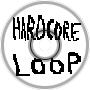 Hardcore Loop