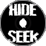 Hide &amp;amp; Seek
