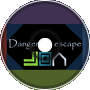 Dangerous escape