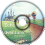 Friends Forever - Echoes of Adventure