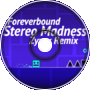 Foreverbound - Stereo Madness (Zyzyx Remix)
