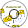 cheese force