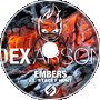 Dex Arson - Embers Ft. Stacey Hunt