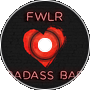 FWLR - Badass Bae