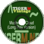 TIGERM - TigerMvintage - Mushroom Cloud (LP Version)