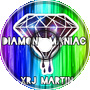 XRJ MARTIN - Diamond Maniac