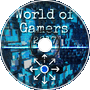 World of Gamers (Original Mix)