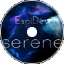 EspiDev - Serene