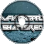 MafiaPineApple - Shattered (ELEPS REMIX)