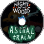 Astral Train (remix) [NITW]