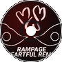Dex Arson -Rampage ( Heartful Remix )