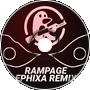 Dex Arson -Rampage ( Ephixa Remix )