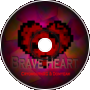 Domyeah &amp;amp; CryomouthXG - Brave Heart