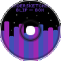 EnderSketcher Blip-Box -Song 2-
