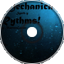 -Mechanical Synth-y Rythms!-