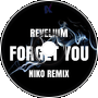 Revelium - Forget You (Niko Remix)