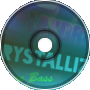 Crystallized