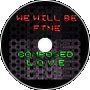 we will be fine #3