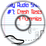 Audio Sketch #7: Crash Tests For Dummies