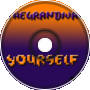 TheGrandIvan - Yourself