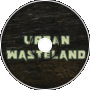Urban Wasteland [Official Audio]
