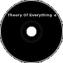 Theory of Everything 4