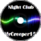 MrCreeper15 - Night Club