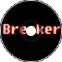 Breaker