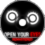 Open Your Eyes (Remastered)
