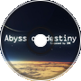 Abyss of destiny