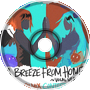 A Breeze From Home (wetua Remix)