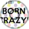 Born Crazy