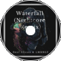 Waterfall (Nightcore Remix)