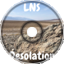 LNS - Desolation