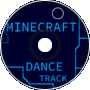 Minecraft Dance Track