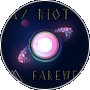 Jay Riot - Farewell