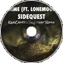Chime - Sidequest (Ft. LoneMoon) (KingCamdenTheGreat Remix)