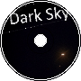 [Dark Sky] - DragonicBladex