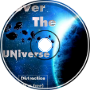 Distraction (I'm Free) - Ep OverTheUniverse