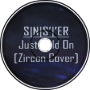 S|N|S'|'ER - Just Hold On[Zircon Cover]