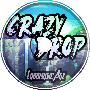 Crazy Drop - Luxomusic Agz