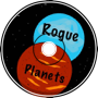 Rouge Planets - The Power of 3