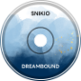 Snikio - Dreambound