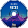 Felix Zophar - PIECES (ft. Holly Rene)