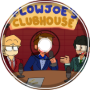 FlowJoe's Clubhouse: Ep. 1 - The Funny Debut