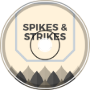 Spikes and Strikes