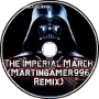 The Imperial March (Martingamer996 Remix)