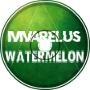 Watermelon (Dubstep)